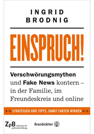 Brodnig: Einspruch! Verschwörungsmythen und Fake News kontern
