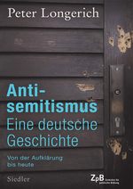 Abbildung -Longerich: Antisemitismus – Eine deutsche Geschichte